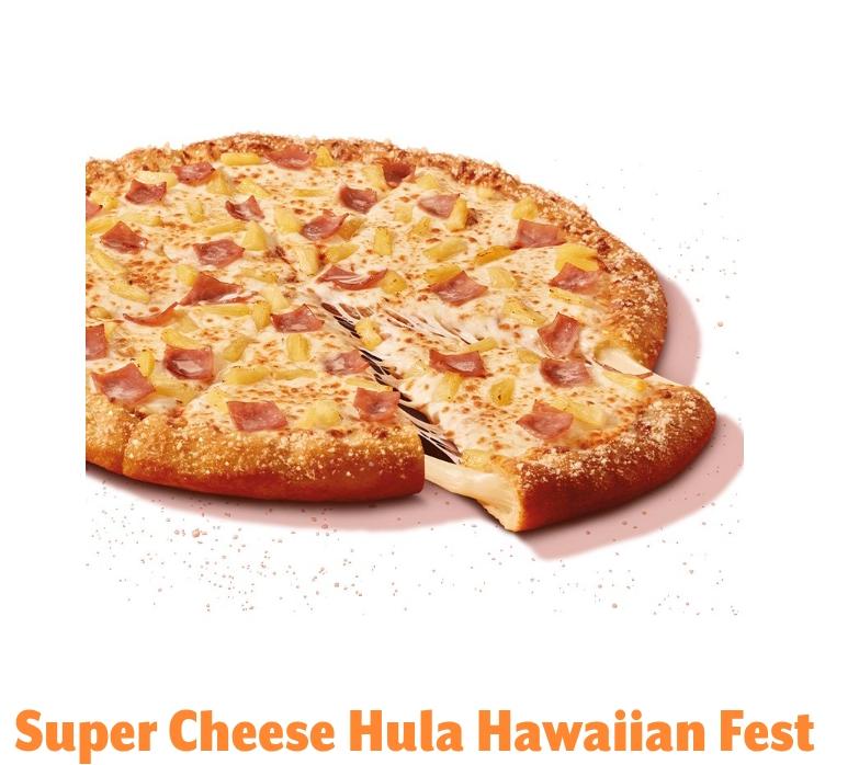 Super cheese hawaiiana